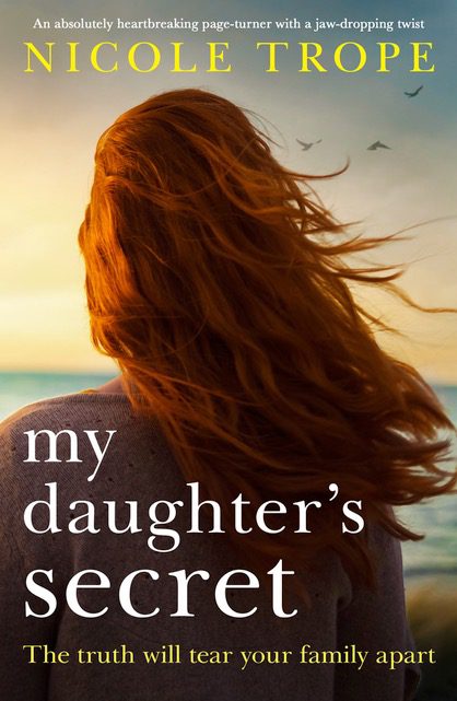 My Daughter S Secret By Nicole Trope Loopyloulaura