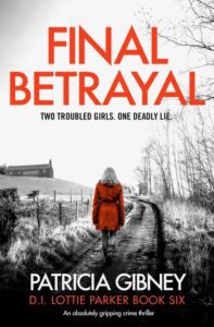 Final Betrayal, by Patricia Gibney - loopyloulaura