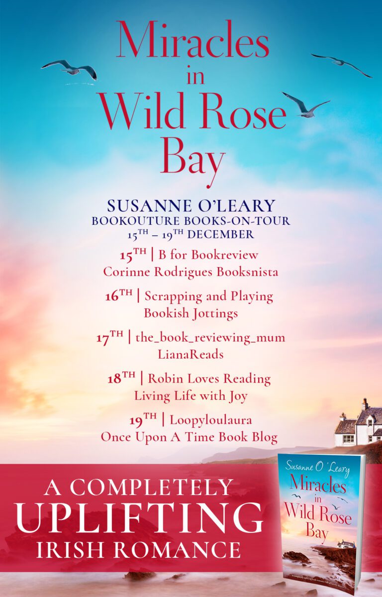 Miracles in Wild Rose Bay, by Susanne O'Leary loopyloulaura
