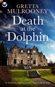 Death at the Dolphin, by Gretta Mulrooney - loopyloulaura