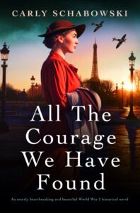 All the Courage We Have Found book cover