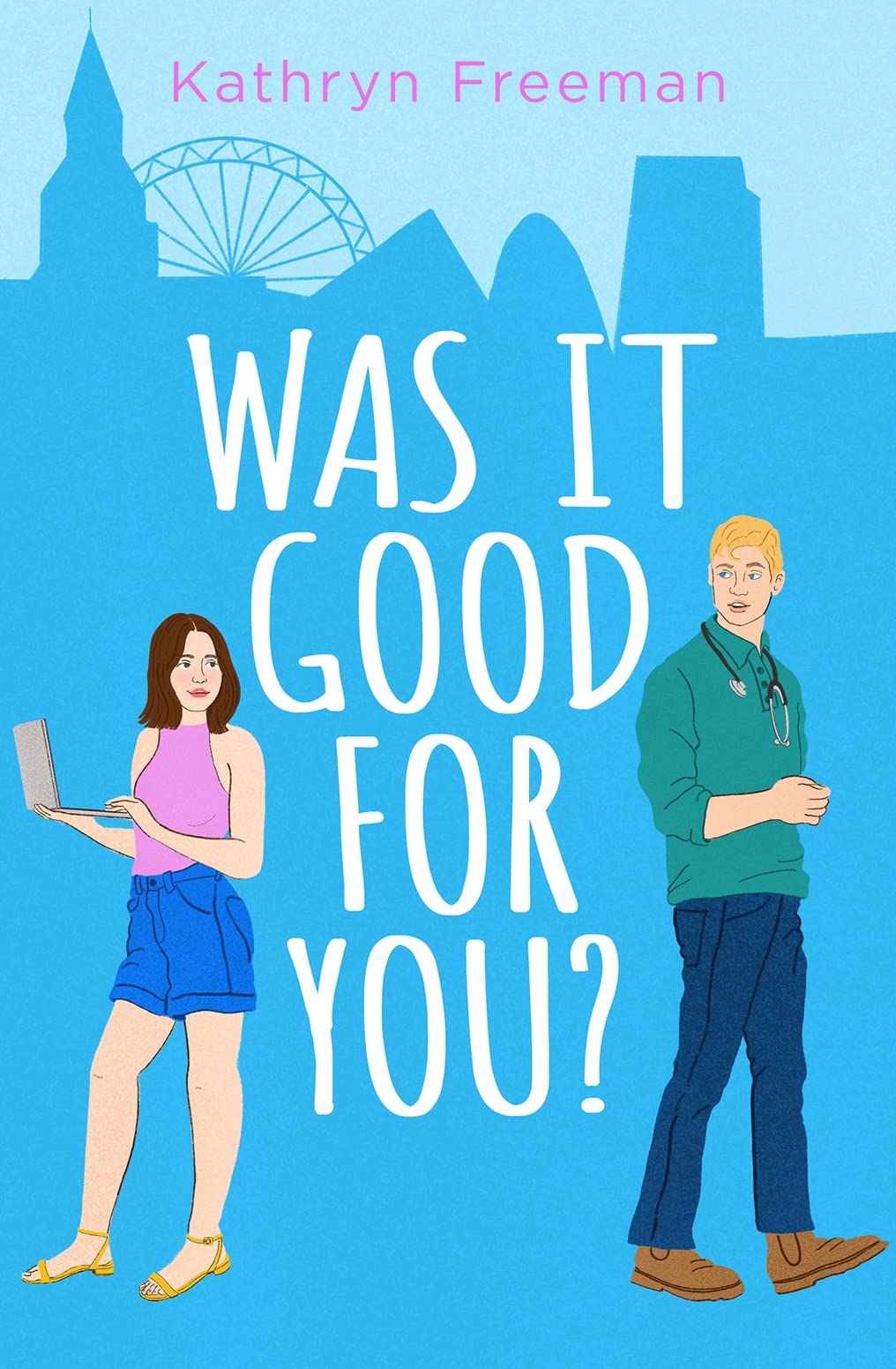Was It Good For You? book cover