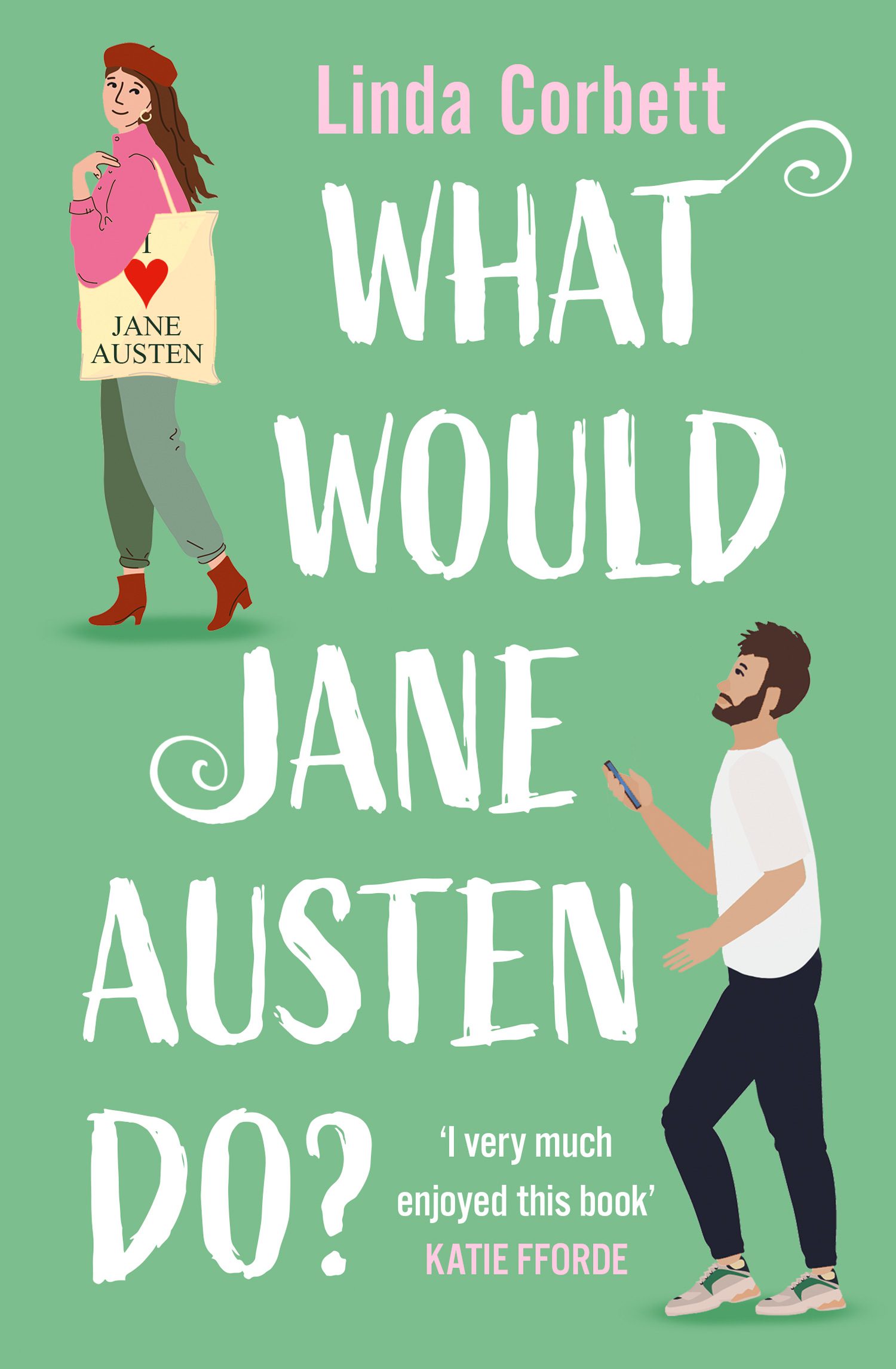 What Would Jane Austen Do? book cover